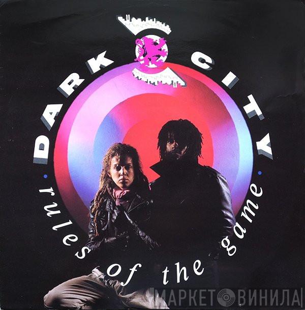 Dark City  - Rules Of The Game