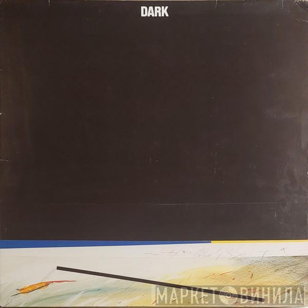 Dark  - Dark