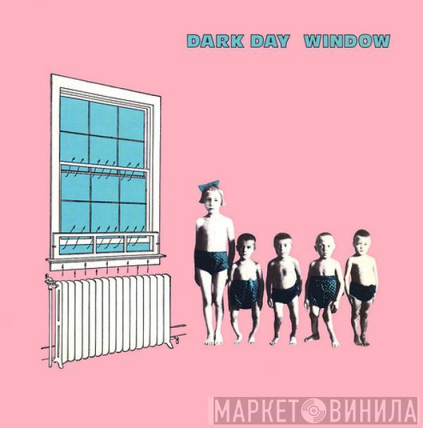  Dark Day  - Window