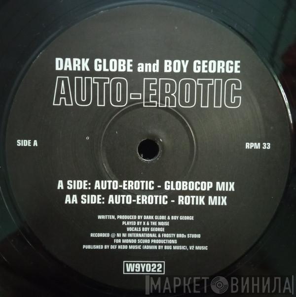 Dark Globe, Boy George - Auto-Erotic