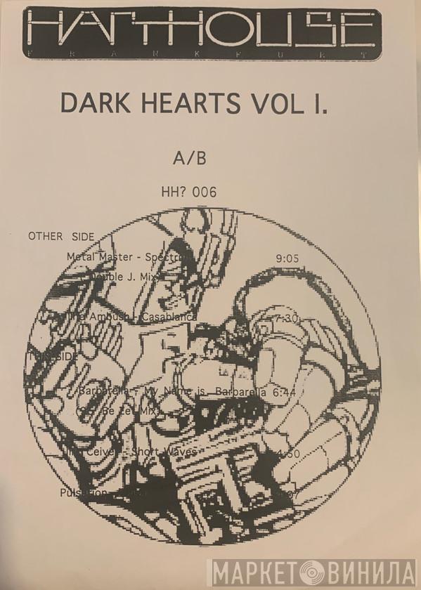  - Dark Hearts - Volume 1