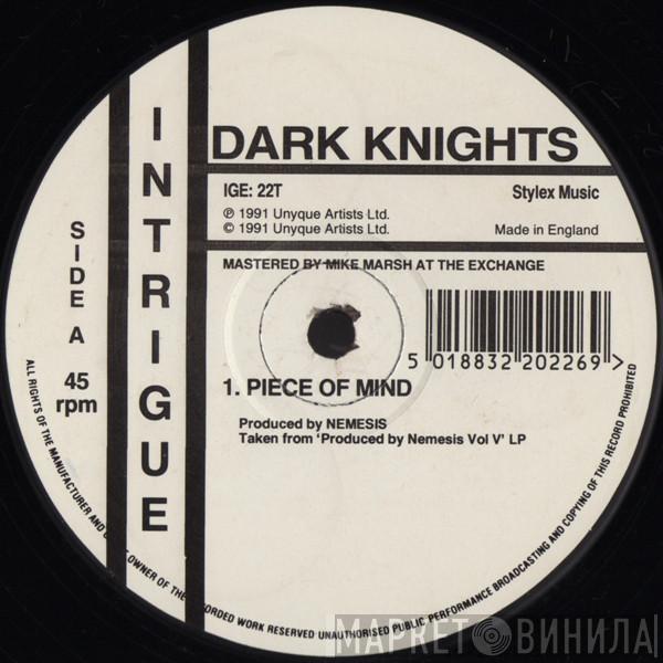 Dark Knights - Piece Of Mind