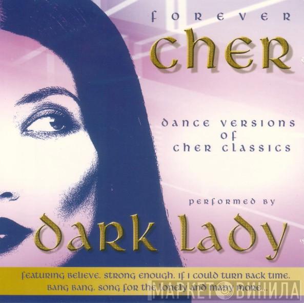 Dark Lady - Forever Cher