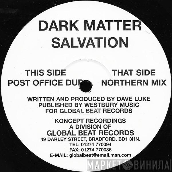 Dark Matter - Salvation