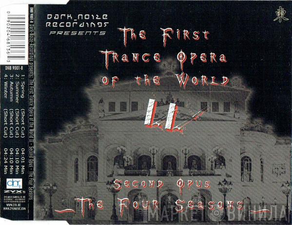 Dark Noize Recordings, The First Trance Opera Of The World - Second Opus - The Four Seasons