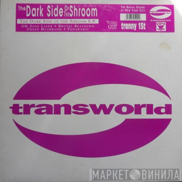 Dark Side Of The Shroom - The Dark Side Of The Shroom EP