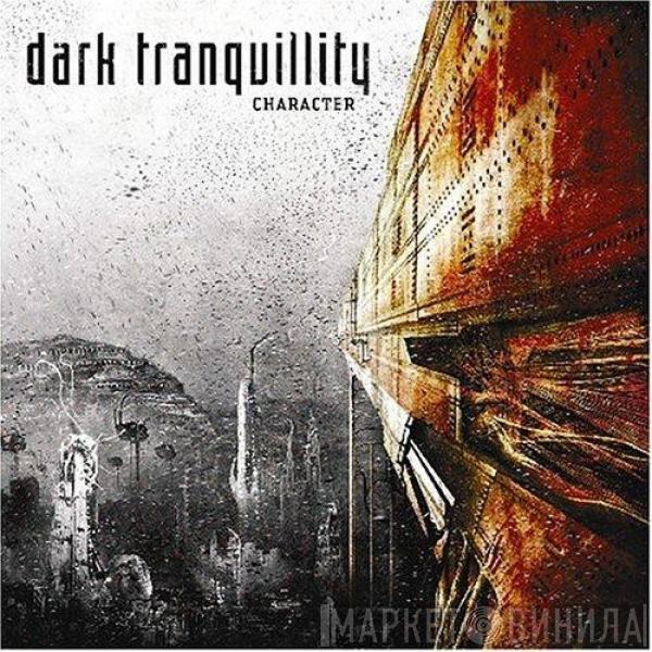 Dark Tranquillity - Character