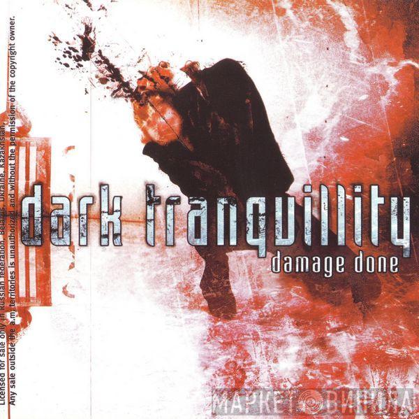 Dark Tranquillity - Damage Done