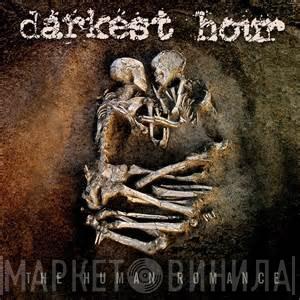 Darkest Hour - The Human Romance