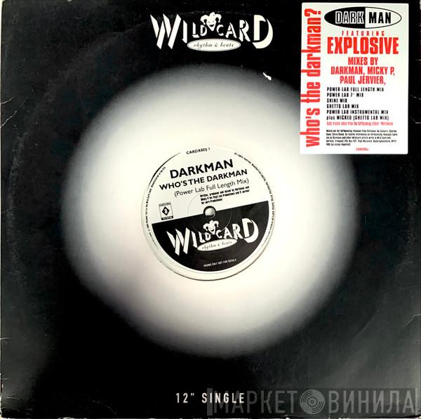 Darkman - Who's The Darkman