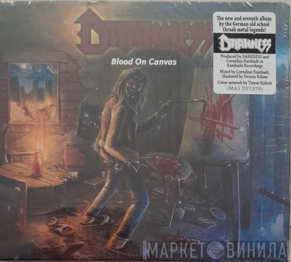 Darkness  - Blood On Canvas