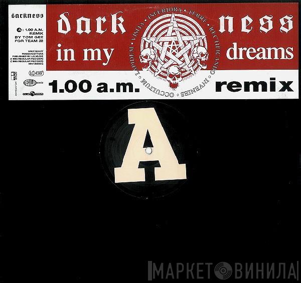 Darkness - In My Dreams (Remix)