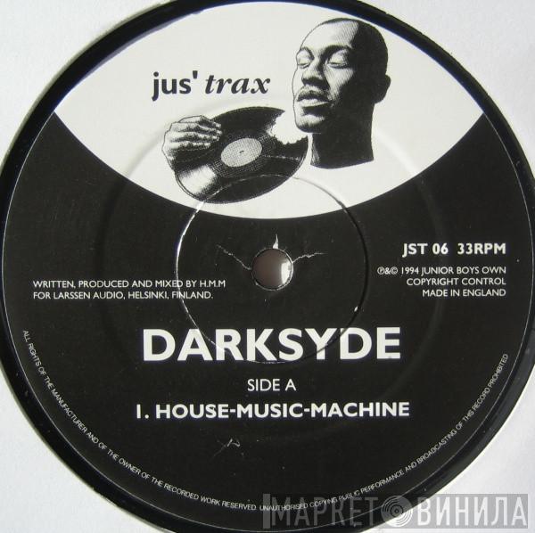 Darksyde - House-Music-Machine