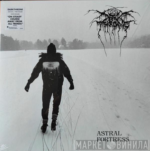 Darkthrone - Astral Fortress