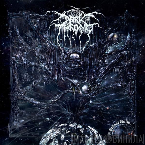Darkthrone - It Beckons Us All.......