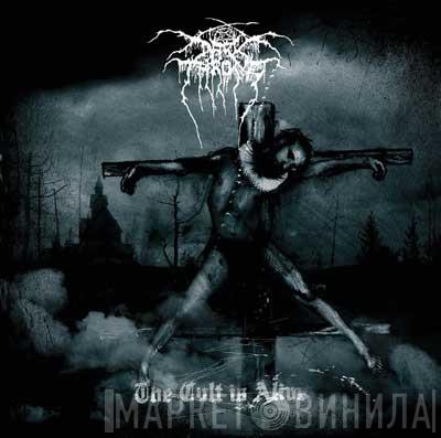 Darkthrone - The Cult Is Alive