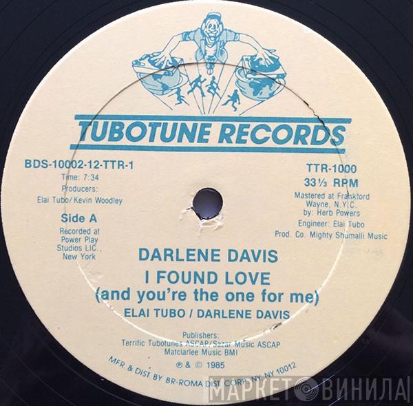 Darlene Davis - I Found Love (And You're The One For Me)