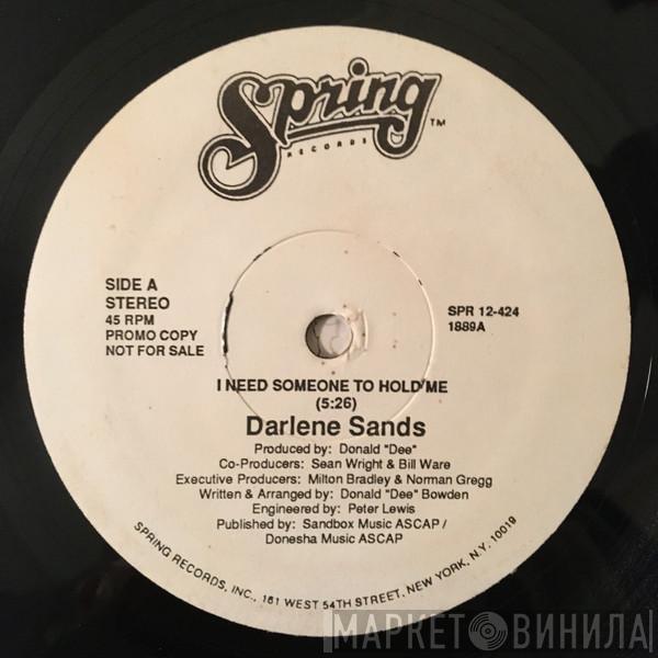 Darlene Sands - I Need Someone To Hold Me