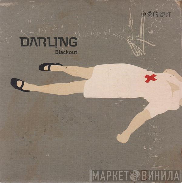 Darling - Blackout