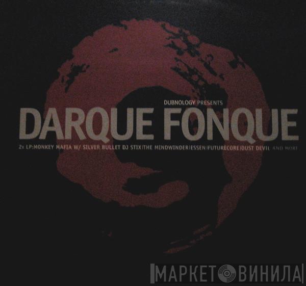  - Darque Fonque Part One