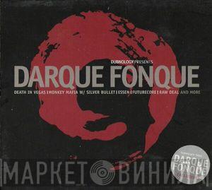  - Darque Fonque Part One