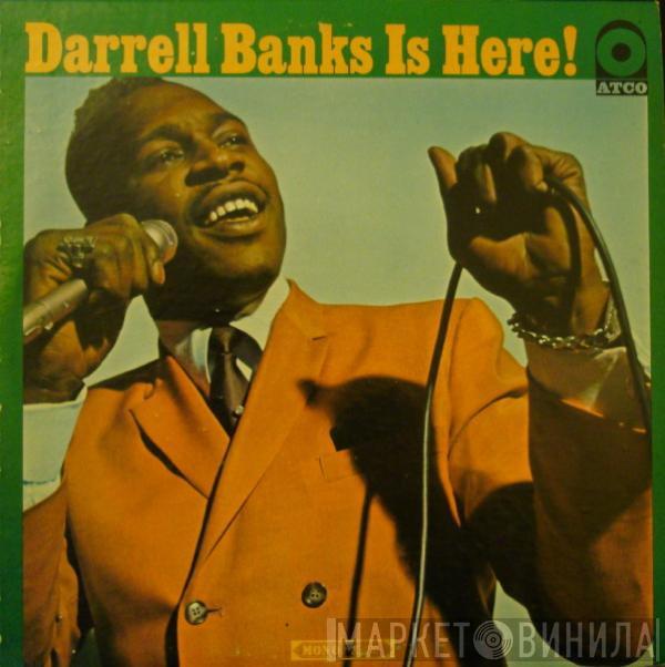 Darrell Banks - Darrell Banks Is Here!