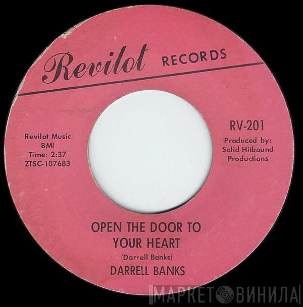 Darrell Banks - Open The Door To Your Heart / Our Love (Is In The Pocket)