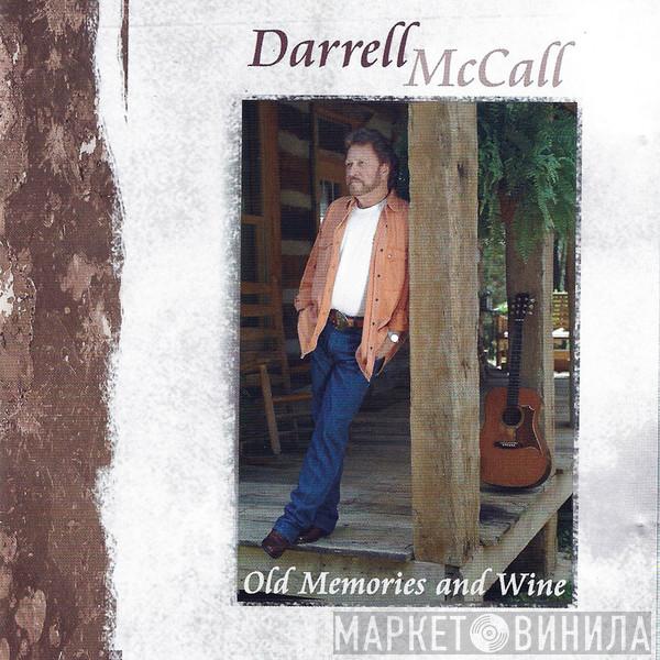 Darrell McCall - Old Memories And Wine