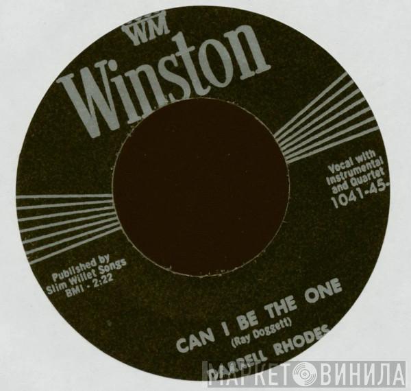 Darrell Rhodes - Can I Be The One / Runnin' And Chasin'