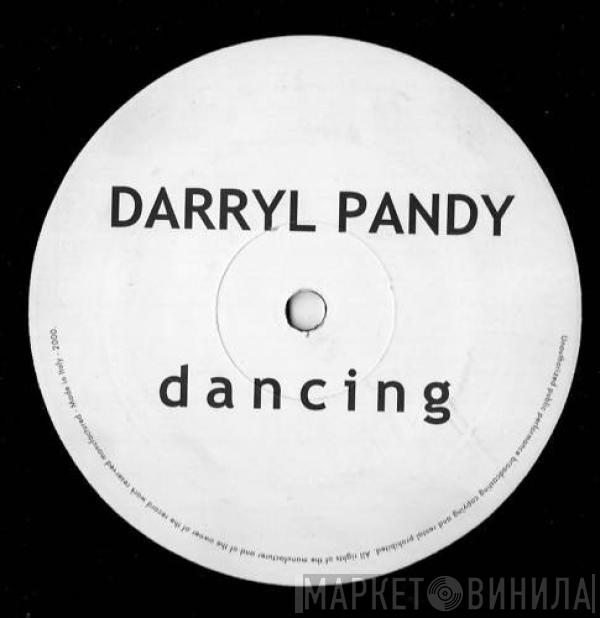 Darryl Pandy - Dancing