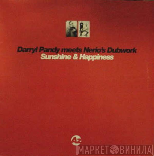 Darryl Pandy, Nerio's Dubwork - Sunshine & Happiness