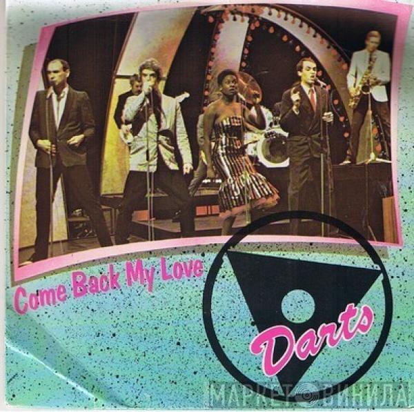  Darts  - Come Back My Love