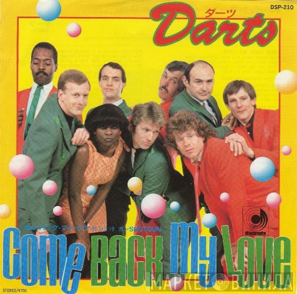  Darts  - Come Back My Love