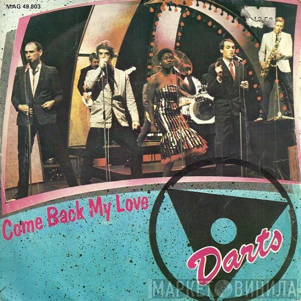  Darts  - Come Back My Love