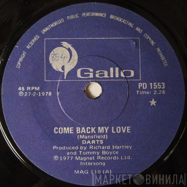  Darts  - Come Back My Love