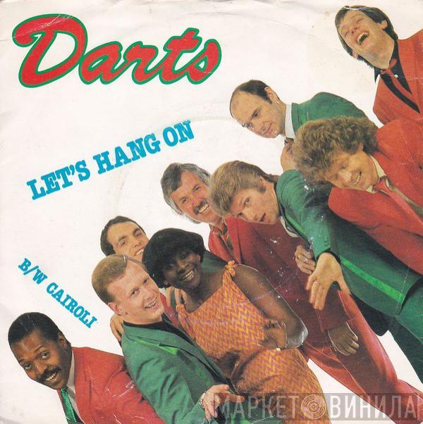 Darts - Let's Hang On