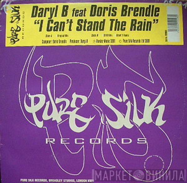 Daryl B, Doris Brendel - I Can't Stand The Rain