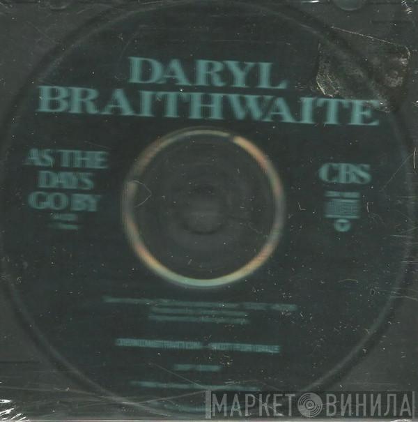  Daryl Braithwaite  - As The Days Go By