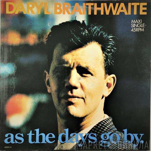  Daryl Braithwaite  - As The Days Go By