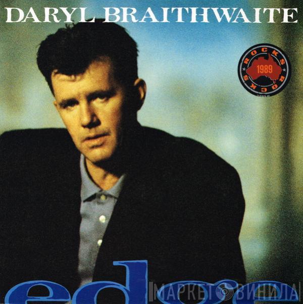 Daryl Braithwaite - Edge