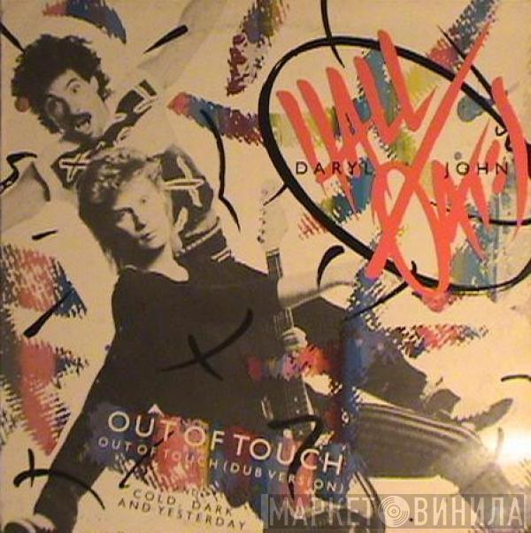  Daryl Hall & John Oates  - Out Of Touch / Cold, Dark And Yesterday