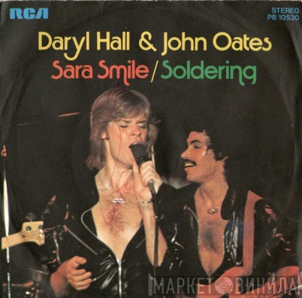  Daryl Hall & John Oates  - Sara Smile / Soldering