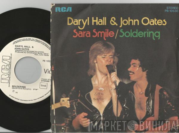  Daryl Hall & John Oates  - Sara Smile / Soldering