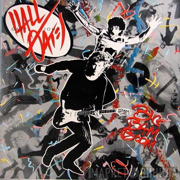 Daryl Hall & John Oates - Big Bam Boom