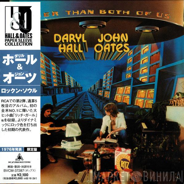  Daryl Hall & John Oates  - Bigger Than Both Of Us