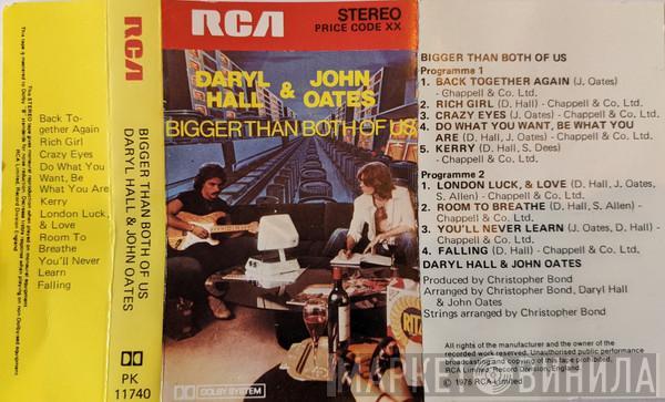 Daryl Hall & John Oates  - Bigger Than The Both Of Us