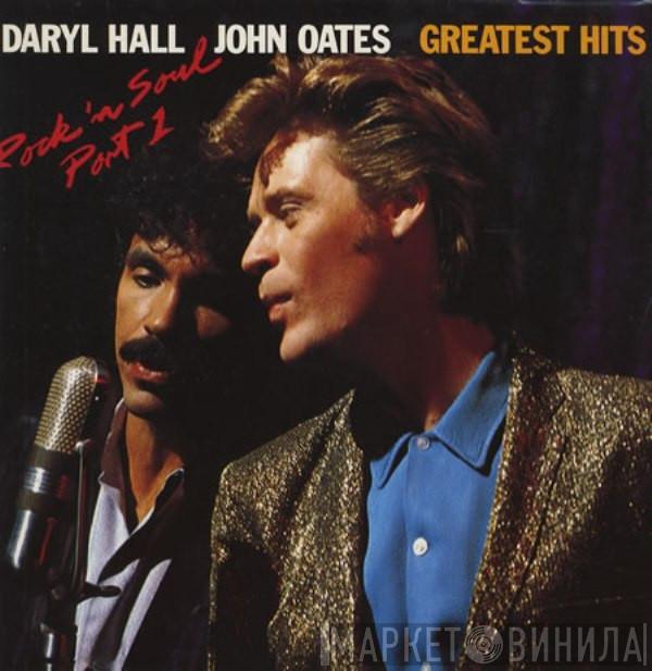Daryl Hall & John Oates - Greatest Hits - Rock 'n Soul Part 1