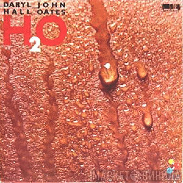  Daryl Hall & John Oates  - H₂O