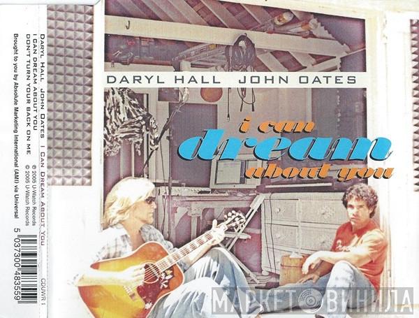 Daryl Hall & John Oates - I Can Dream About You