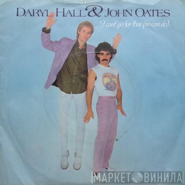 Daryl Hall & John Oates - I Can't Go For That (No Can Do)